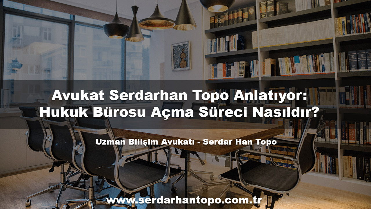 Hukuk Bürosu Nasıl Açılır?